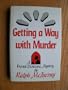 Getting a Way With Murder
