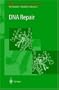 DNA Repair (Nucleic Acids and Molecular Biology)