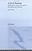 Critical Reading: making sense of research papers in life sciences and medicine: Making Sense of Scientific Papers (Routledge Study Guides)