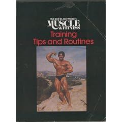 Best of Joe Weider's Muscle and Fitness : Training Tips and Routines