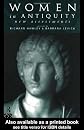 Women In Antiquity: New Assessments