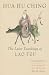Search : Hua Hu Ching : The Later Teachings of Lao Tzu