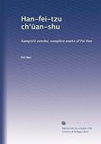 Han-fei-tzu chʻüan-shu (Vol.7)