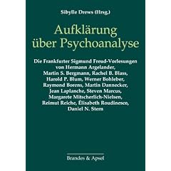 Aufkl�rung �ber Psychoanalyse: Eine Auswahl aus 40 Jahren Frankfurter Sigmund Freud-Vorlesungen