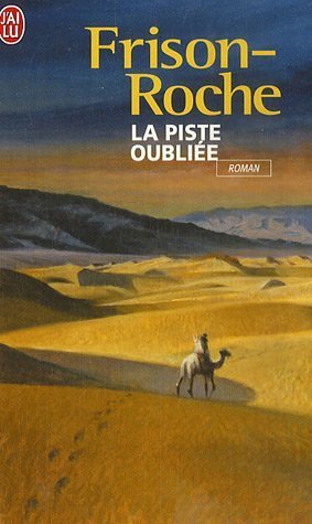 La Piste oubliée