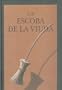 La escoba de la viuda (Spanish Edition)