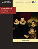 A Man for the Ages (Volume 2 of 2) (EasyRead Super Large 20pt Edition): A Story of the Builders of Democracy