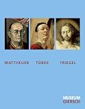 Bild zu: Mattheuer, T&uuml;bke, Triegel