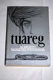Tuareg - Alberto V&aacute;zquez-Figueroa