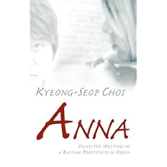 Anna: Collected Writings of a Russian Prostitue in Korea