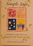 Simple Joys: A Reminder to Slow Down and Enjoy the Little Things in Life-