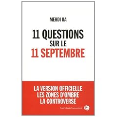 11 questions sur le 11 septembre : La version officielle, Les zones d'ombre, La controverse