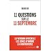 11 questions sur le 11 septembre : La version officielle, Les zones d'ombre, La controverse