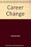 Career change : new working directions