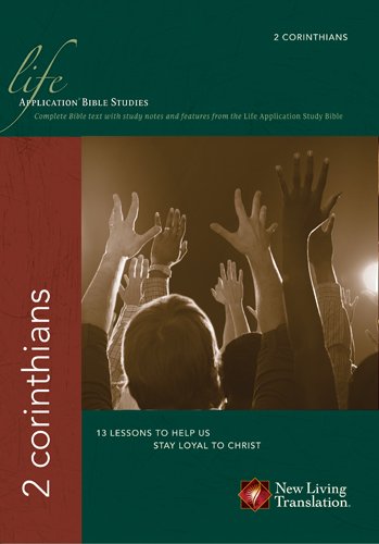 2 Corinthians (Life Application Bible Studies: NLT)