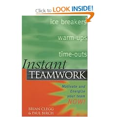 Instant Series: Instant Teamwork: Motivate and Energize Your Team Now!: 1