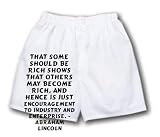 White Boxer Short with That some should be rich shows that others may become rich, and hence is just encouragement to industry and enterprise. - Abraham Lincoln