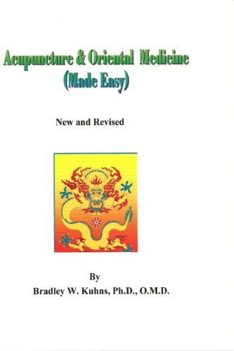 Acupuncture and Oriental Medicine (Made Easy)