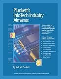 Plunkett's InfoTech Industry Almanac 2008: InfoTech Industry Market Research, Statistics, Trends & Leading Companies (Plunkett's Infotech Industry Almanac)