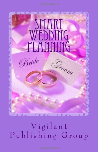 Smart Wedding Planning: Tips & Secrets From Top 