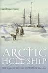 Arctic Hell-Ship: The Voyage of HMS E...