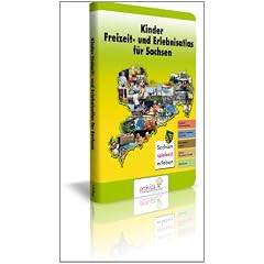 Kinder Freizeit- und Erlebnisatlas f�r Sachsen