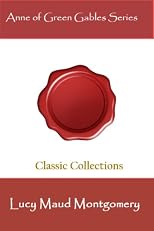 Anne of Green Gables, Books #1-3, #5, #7-8 PLUS Chronicles of Avonlea AND Further Chronicles of Avonlea