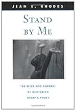 Stand by Me: The Risks and Rewards of Mentoring Today's Youth (Family and Public Policy)