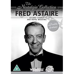 The Nostalgia Collection: Fred Astaire - Second Chorus/Royal Wedding
