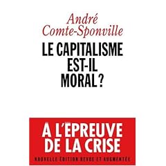 Le Capitalisme est-Il moral ? Nouvelle Edition