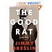 The Good Rat: A True Story