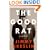 The Good Rat: A True Story