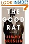 The Good Rat...