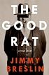 The Good Rat: A True Story