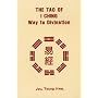 The Tao of I Ching: Way to Divination