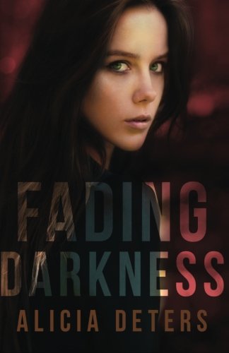 fading darkness the bloodmarked trilogy volume 1