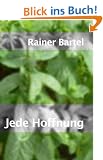 Jede Hoffnung