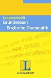 Langenscheidt Grundwissen Englische Grammatik - Alle wichtigen Grammatikthemen (Lernmaterialien) - Lutz Walther