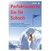Absolut empfehlenswerte Schachb�cher