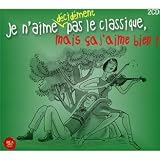Je n'aime décidemment pas le classique, mais ça j'aime bien !