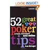 52 Great Poker Tips: At Home, at Tournament and Online