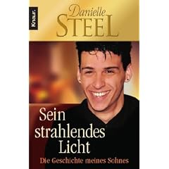 Sein strahlendes Licht: Die Geschichte meines Sohnes