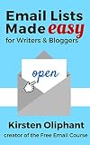 Email Lists Made Easy for Writers and Bloggers