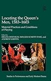 Locating the Queen's Men, 1583-1603 : material practices and conditions of playing