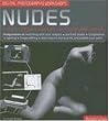 Digital Photography Workshops: Nudes: Unique Course in a Book Taking You from Beginner to Expert (Digital Photography Workshops)