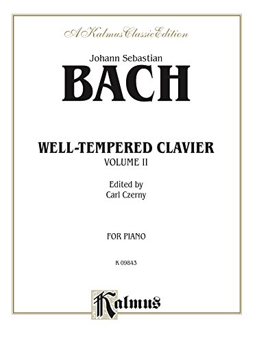 The Well-Tempered Clavier, Volume II: Piano Collection (Kalmus Edition)