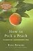 Image of How to Pick a Peach: The Search for Flavor from Farm to Table