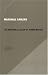 The Western Illusion of Human Nature: With Reflections on the Long History of Hierarchy, Equality and the Sublimation of Anarchy in the West, and Comparative ... on Other Conceptions of the Human Condition
