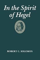 In the Spirit of Hegel: A Study of G. W. F. Hegel's `Phenomenology of Spirit'