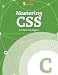 Mastering CSS for Web Developers (Smashing eBook Series)